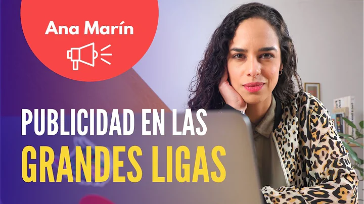 Publicidad en las grandes ligas - Ana Marn | POTEN...