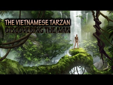 The Vietnamese Tarzan. FULL DOCUMENTARY