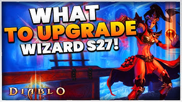 Diablo 3 What to Upgrade and Gamble for The Wizard Season 27! (BEST START)