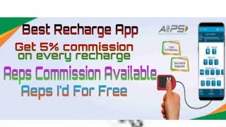 HOW EARN MONEY BY RECHARGE || AEPS SYSTEM FOR FREE || RECHARGE COMMISSION APPS || HOW TO GET FREE ID screenshot 2