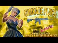 COMRADE PLAYS LIVE ON YT 😗😗