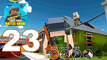 URB: Last Pixels Battle Royale - Gameplay Walkthrough Part 23 - 10 Kills (Android Games)