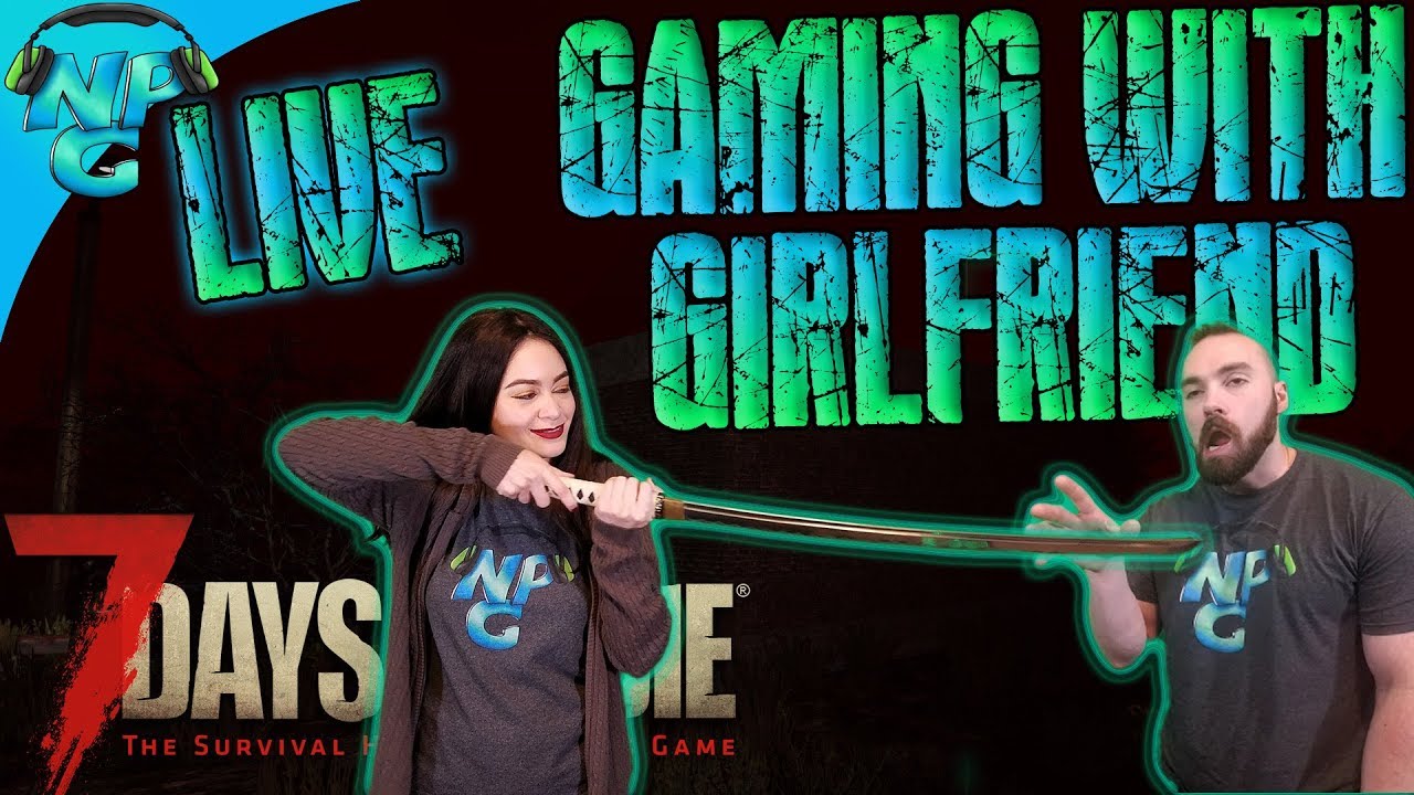 Stream Pmg 7D2D PMG Live Stream Gaming With Girlfriend E2 #GWG - YouTube