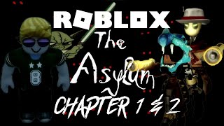 HAUNTED ASYLUM! | Roblox: The Asylum | Chapter 1 & 2