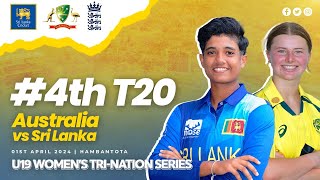 4th T20 | Australia vs Sri Lanka | U19 Women's TriNation Series 2024