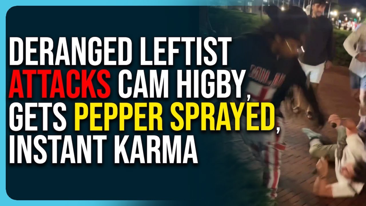 Deranged Leftist Attacks Cam Higby, Gets Pepper Sprayed, Instant Karma