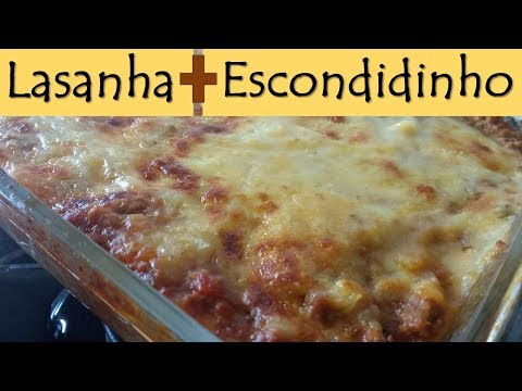 LASANHA + ESCONDIDINHO de Carne moída - Comida Arretada