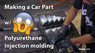 Making a Car Part with Polyurethane Injection Molding