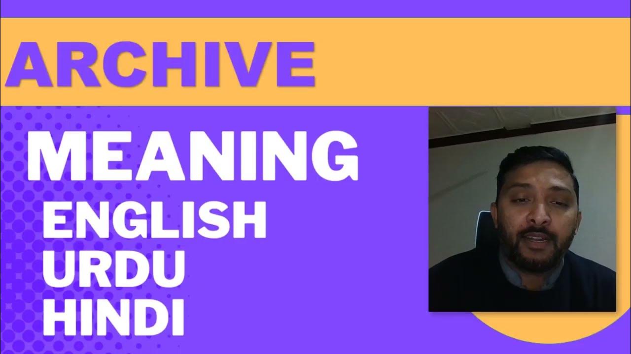 Archive Meaning In Urdu And Hindi With Example Sentences YouTube archive-meaning-in-urdu-and-hindi-with-example-sentences-youtube