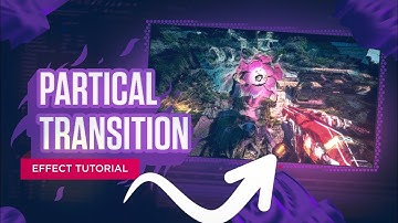 How To Make This INSANE PARTICLE TRANSITION For Your Valorant Montage | After Effect Tutorial