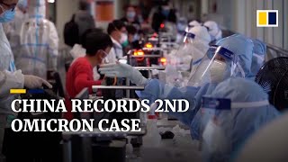 China records second Omicron case, further tightens measures to contain latest Covid-19 outbreaks