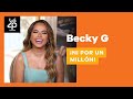 Esto es lo que Becky G no haría "ni por un millón" | LOS40 Urban