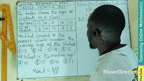 WASSCE 2025 (Liberia) General Mathematics | OBJ Question 47 & 48 | Statistics: Average and Median