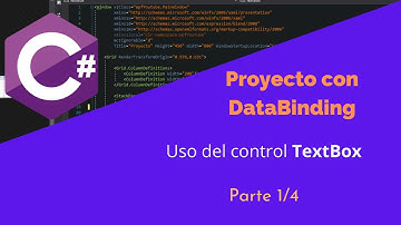 Curso WPF con C# - 7.  Uso del control TextBox. (Proyecto con Binding 1/4)