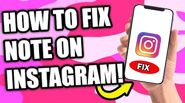 How To Fix Instagram Notes Feature Not Showing (2023)