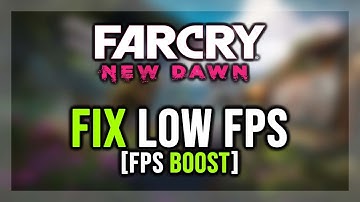 How to FIX Far Cry New Dawn Low FPS & Stuttering on PC (BOOST FPS)