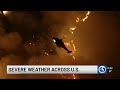 First Alert Weather Extra: Severe weather across U.S.