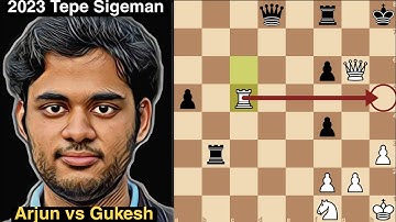 A Beautiful Mating Net Laid by Arjun | Erigaisi vs Gukesh | 2023 Tepe Sigeman & Co Tournament