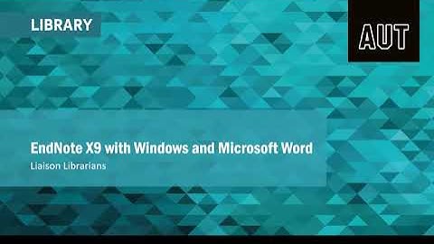 1  EndNote X9 With Windows and Microsoft Word