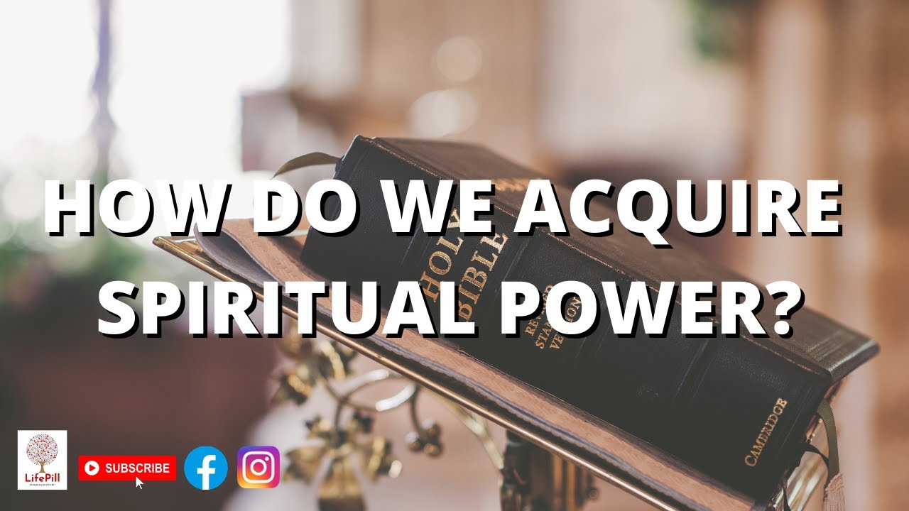 HOW DO WE ACQUIRE SPIRITUAL POWER | Positive Psychiatry Its Time Has ...