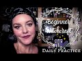 HOW TO CREATE A DAILY PRACTICE FOR BEGINNER WITCHES &  A "FREE" DIGITAL DOWNLOAD