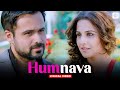 Humnava ❤️ Emraan Hashmi &amp; Vidya Balan | Best Bollywood Love Song | Superhit Music