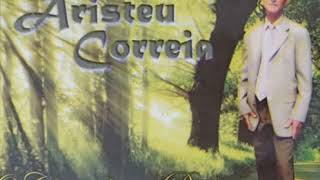 Quantas Lágrimas - Aristeu Correia