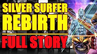 Silver Surfer: Rebirth || THANOS/SURFER TEAM-UP || (FULL STORY, 2022)