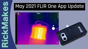 May 2021 FLIR One App Update