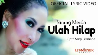 Nining Meida - Ulah Hilap