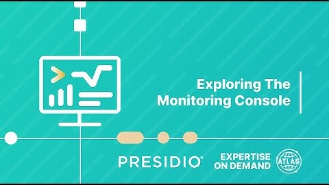 Exploring the Monitoring Console