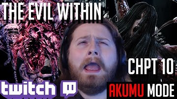Twitch Stream #9 - Trophy Hunt | The Evil Within: Akumu Mode - GAWD HELP ME! [Part 9]