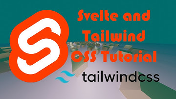 Svelte and Tailwind CSS Tutorial - Setup and Running