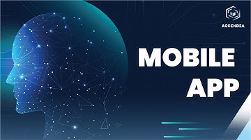 Mobile App in Ascendea AI | Step-by-Step Tutorial for Beginners 2025