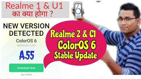 Realme 2 & Realme C1 ColorOS 6 Stable Update A.55 | Realme Update | ATUL TECH BAZAAR