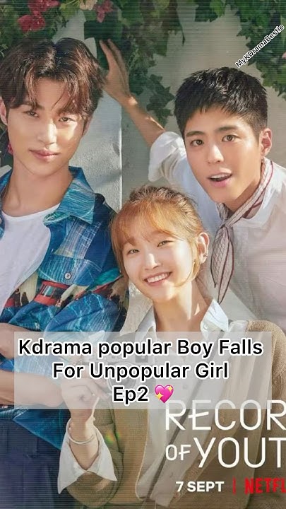 Popular Guy Falls For Unpopular Girl Movies 5 kDrama Popular Boy Falls For Unpopular Girl 🥰#newkdrama #netflix #
