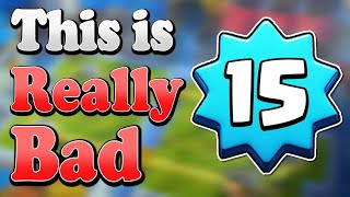 Level 15 Will Kill Clash Royale