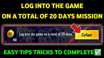 LOG INTO THE GAME ON A TOTAL OF 20 DAYS MISSION 2023🔥PUBG BGMI RP MISSION