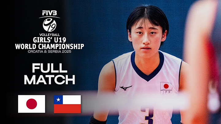 Japan vs. Chile - Pool D (SRB) | Girls' U19 World Champs 2025 - Full Match