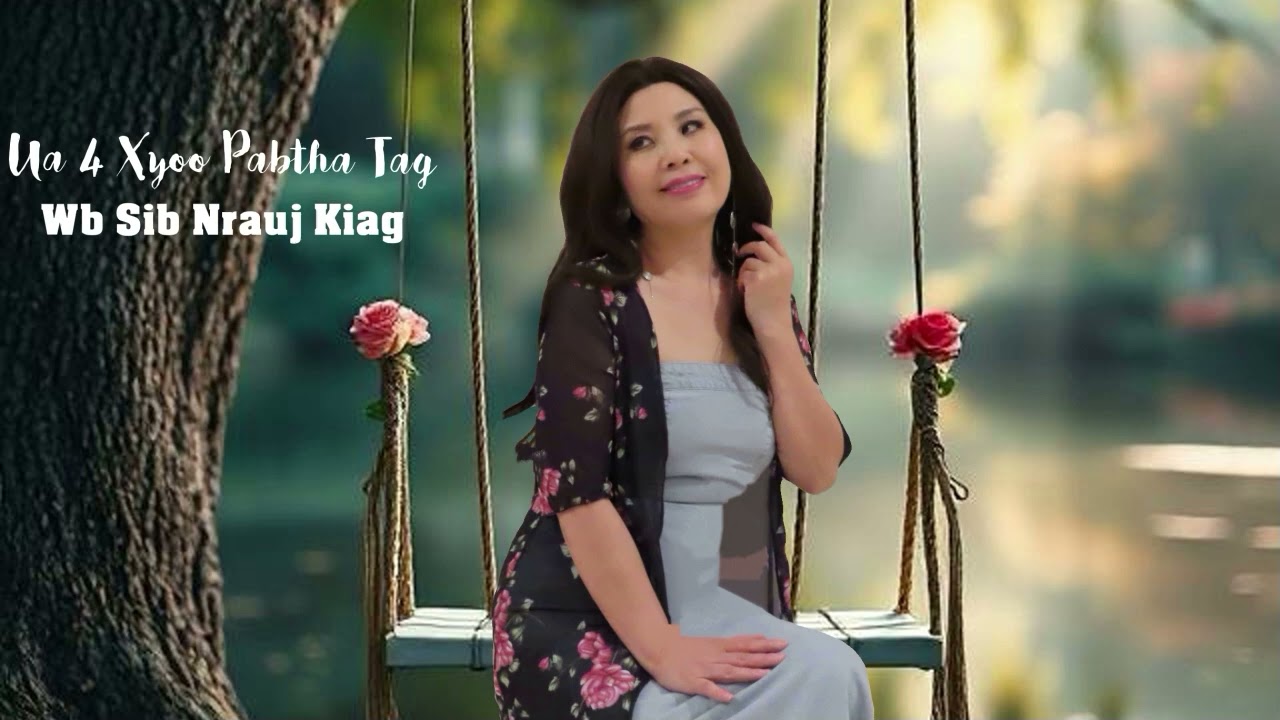 Ua 4 Xyoos Pabtha Tag Wb Sib Nrauj Kiag ~05/13/2025~