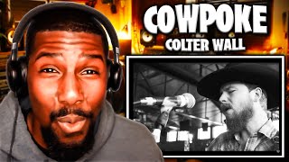 LESS IS MORE! | Cowpoke - Colter Wall (Reaction)