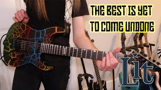 The Best is Yet To Come Undone by LIT Guitar Cover