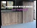 Campervan Build Series - E10 - Cupboards