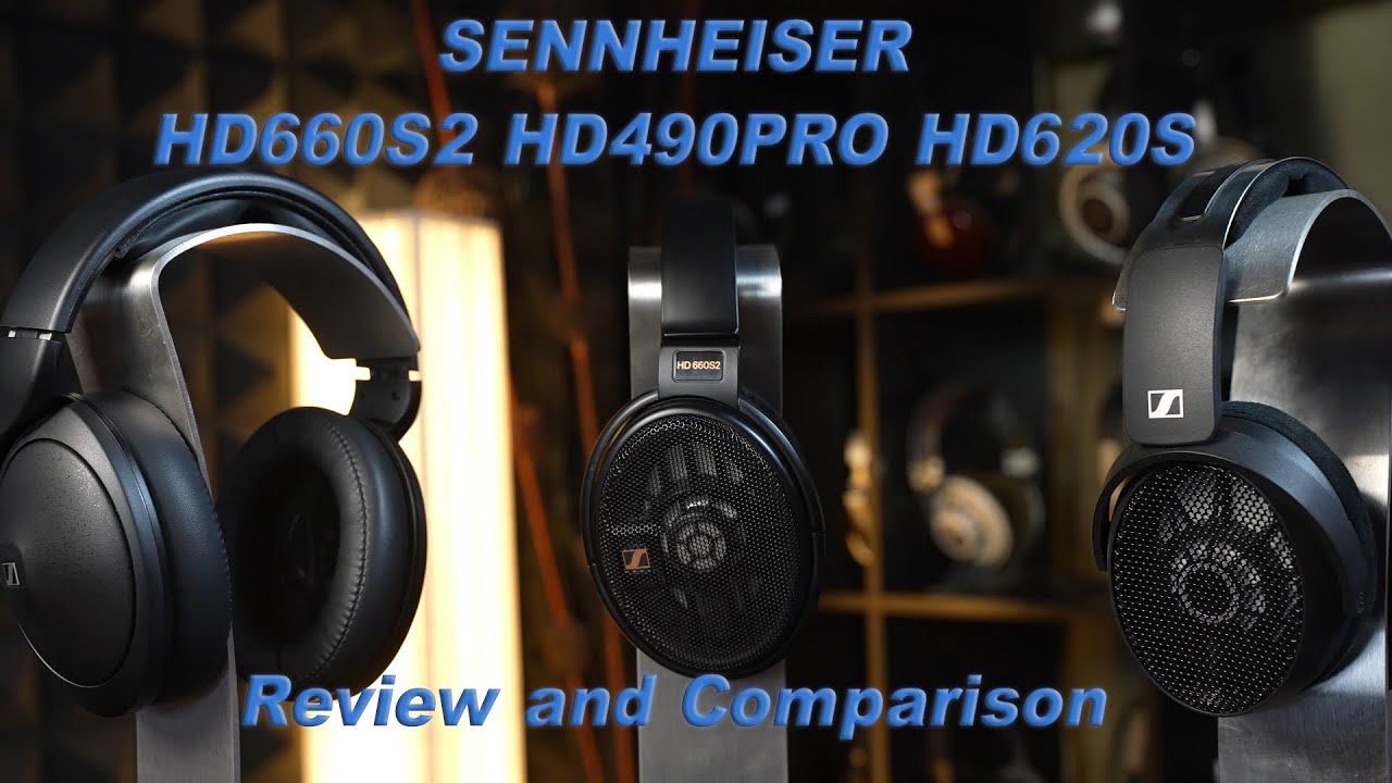 Sennheiser HD660S2 vs HD490Pro vs HD620S Review and