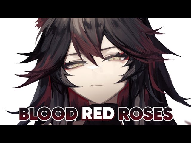Nightcore - Blood Red Roses [ C21fx ] Lirik & Terjemahan Indonesia class=