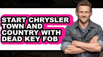 How To Start Chrysler Town And Country With Dead Key Fob - Step By Step