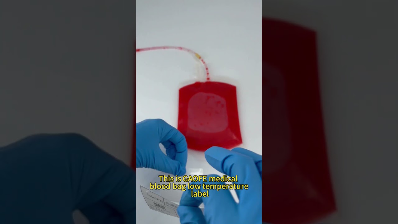 GAOFE blood bag low tempe label 