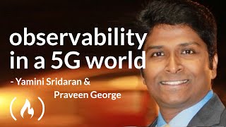Observability in a 5G world by freeCodeCamp Talks 1,322 views 2 years ago 27 minutes
