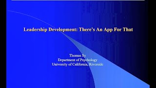 Leadership Development: There’s an App for That -  Dr. Thomas Sy - Strategic leadership Development