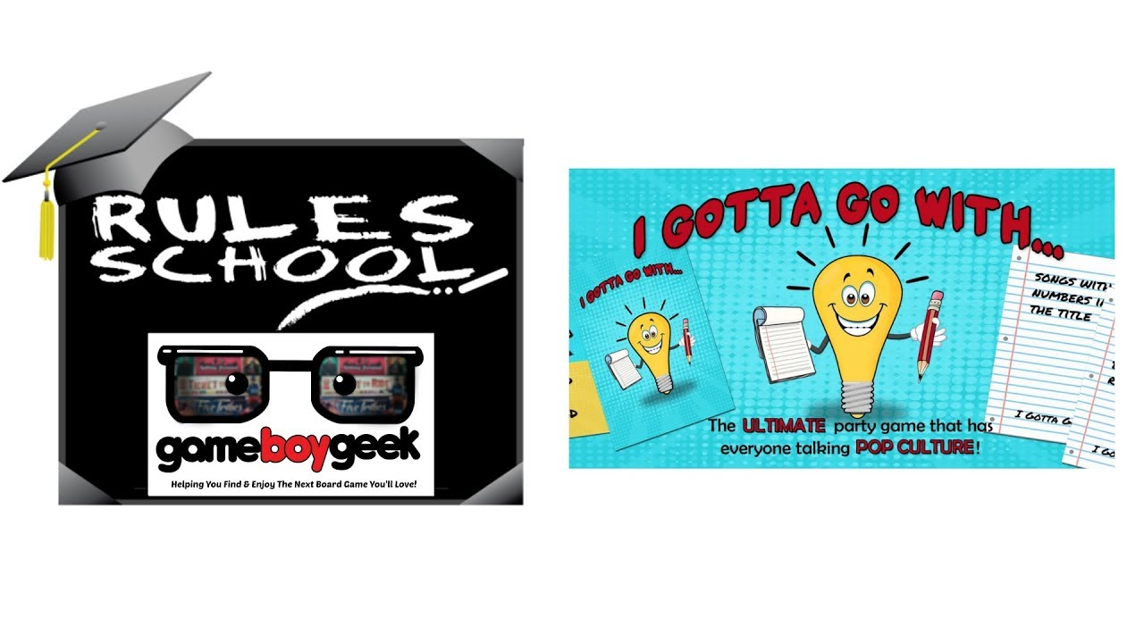 How to Play I Gotta Go With (Rules School) with the Game Boy Geek - YouTube